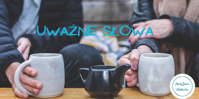 UWAŻNE SŁOWA